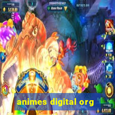 animes digital org